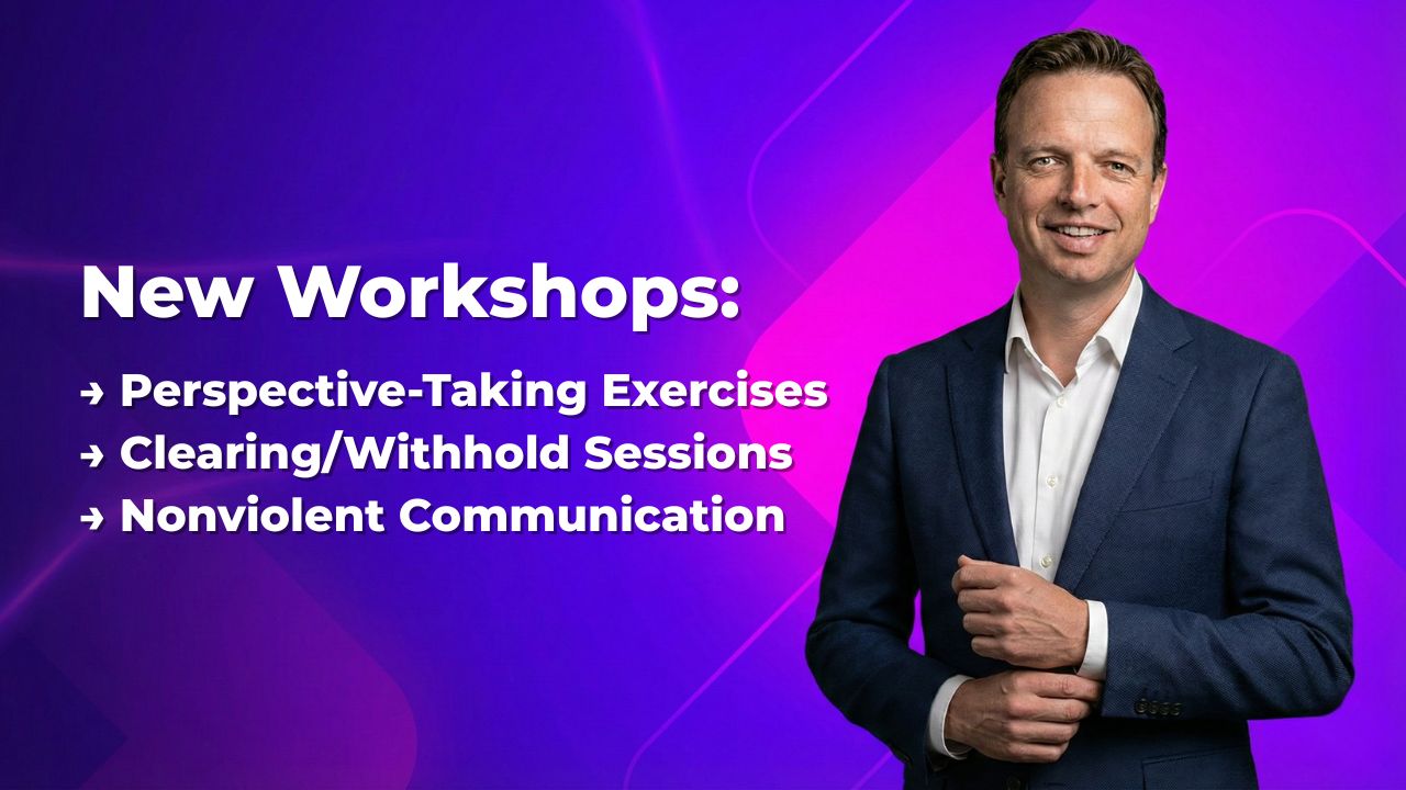 New Workshops: Perspective-Taking Exercises | Clearing/Withhold Sessions | Nonviolent Communication