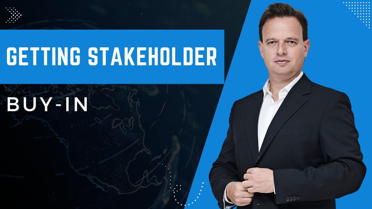 Getting Stakeholder Buy-In