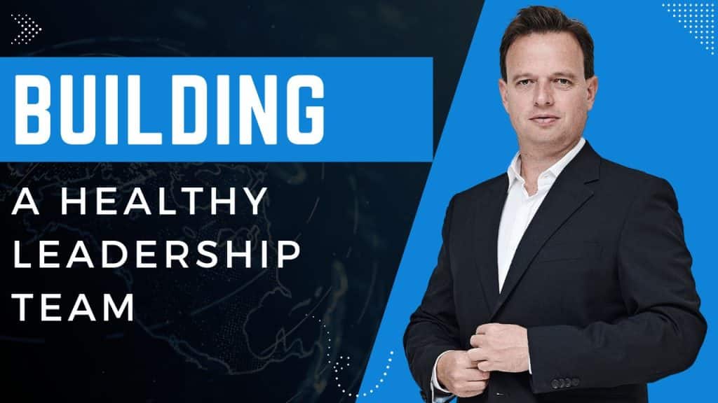 Building a Healthy Leadership Team Workshop