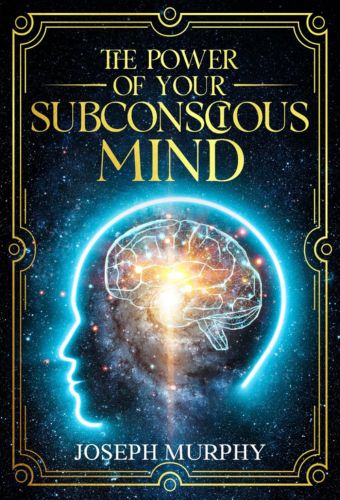 The Power of Your Subconscious Mind Book Cover