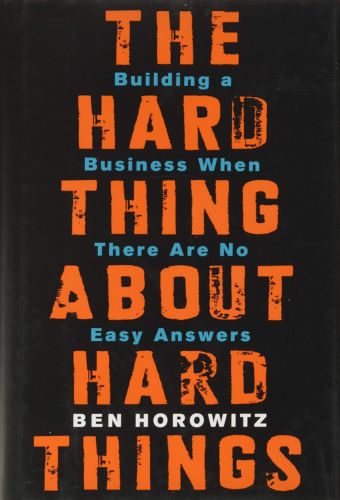 The Hard Thing About Hard Things Book Cover